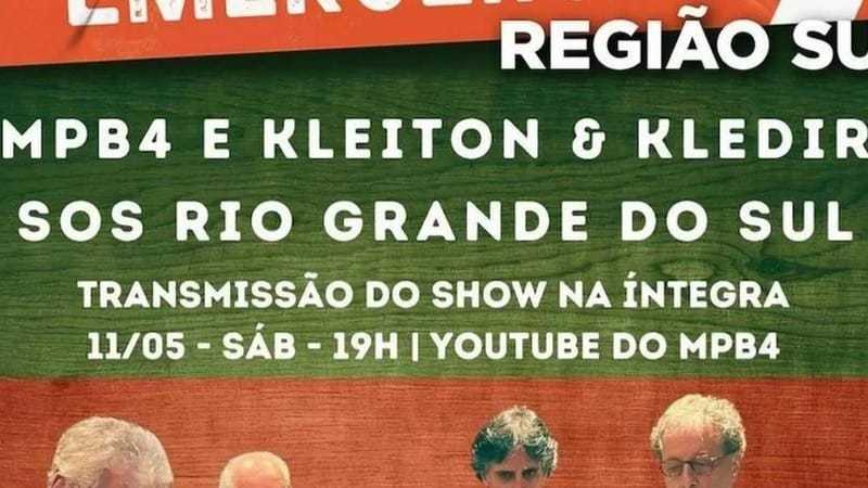 SOLIDARIEDADE - MPB4 e Kleiton & Kledir fazem show em benefício do RS